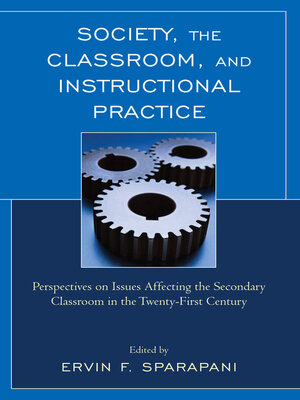 cover image of Society, the Classroom, and Instructional Practice